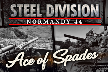 Steel Division: Normandy 44 – Ace of Spades