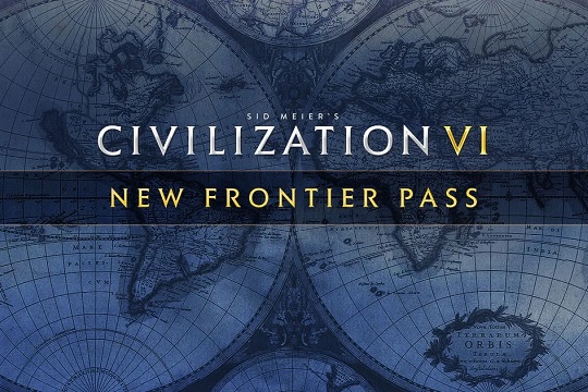 Civilization VI: New Frontier Pass Duyuruldu